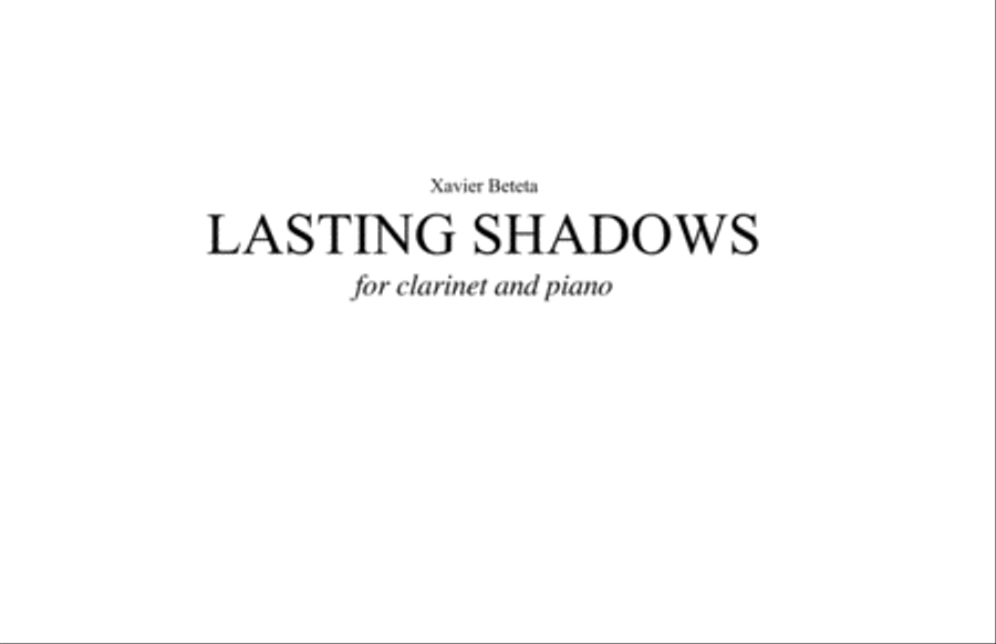 "Lasting Shadows" for clarinet and piano