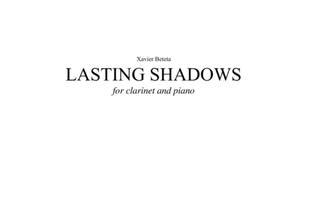 "Lasting Shadows" for clarinet and piano