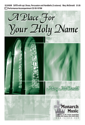 A Place for Your Holy Name