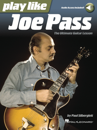 Book cover for Play Like Joe Pass: The Ultimate Guitar Lesson Book with Online Audio
