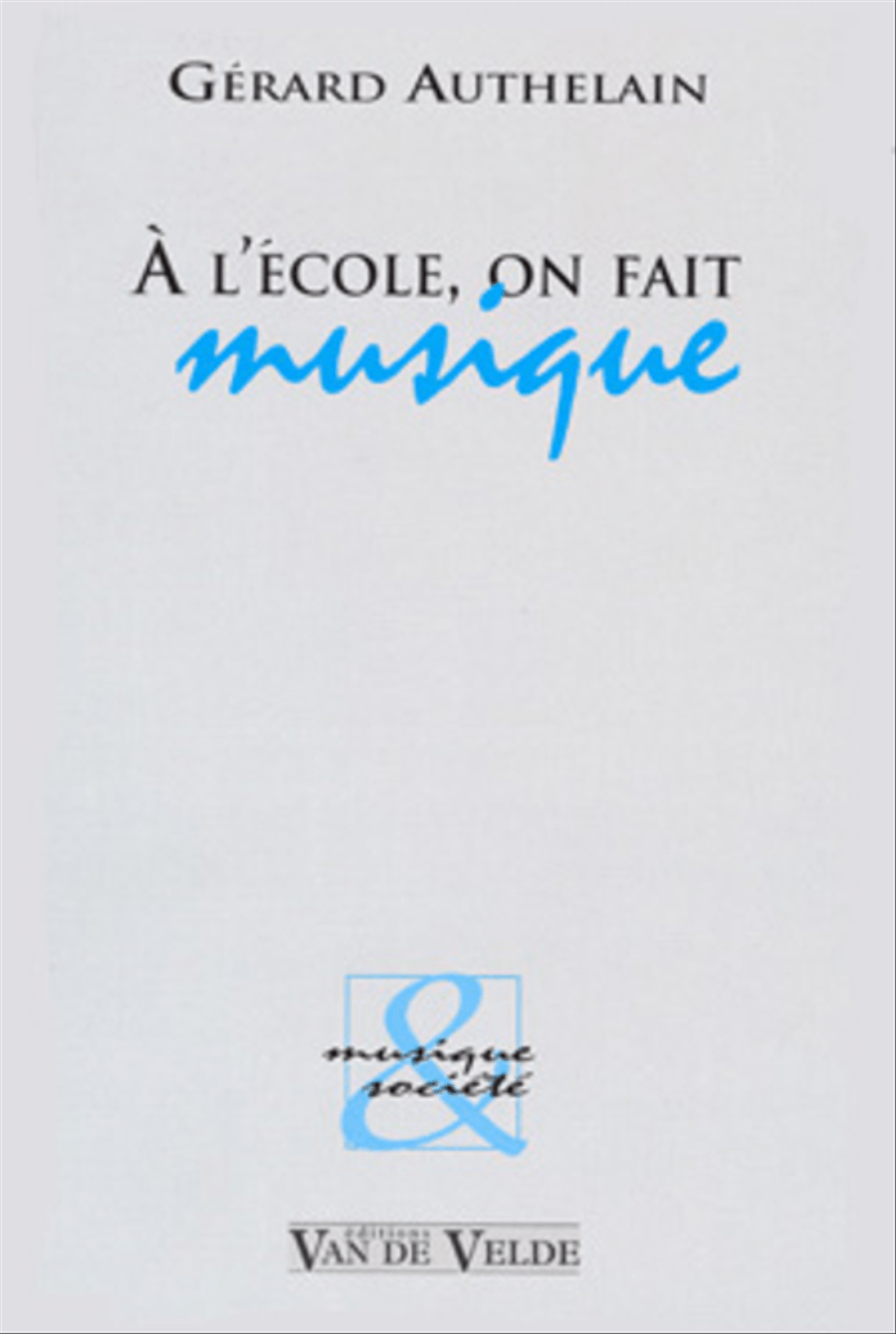 A l'école, on fait musique