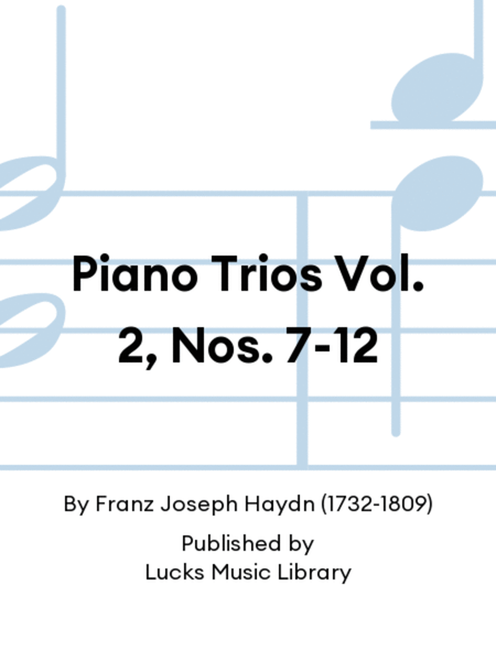 Piano Trios Vol. 2, Nos. 7-12
