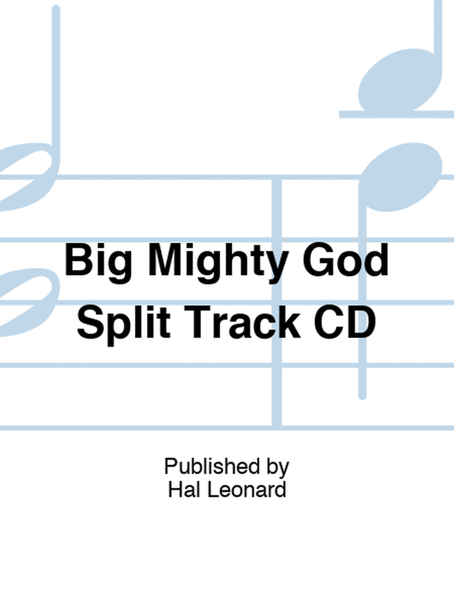 Big Mighty God Split Track CD