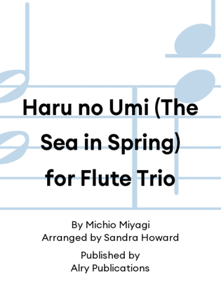 Haru no Umi (The Sea in Spring) for Flute Trio