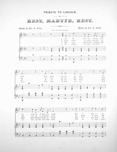 Tribute to Lincoln. Rest, Martyr, Rest. Song and Chorus