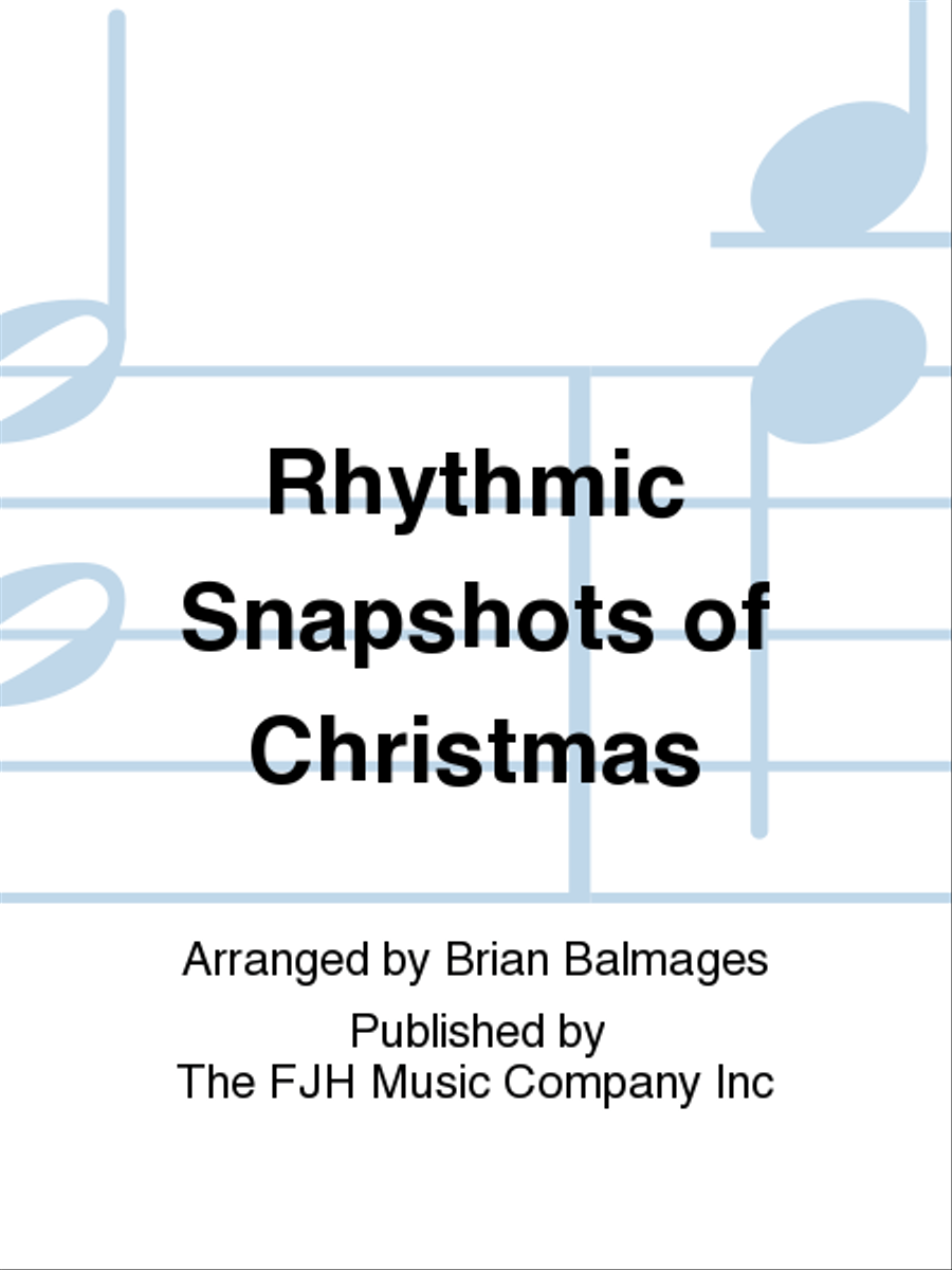 Rhythmic Snalshots Xmas - Score Only