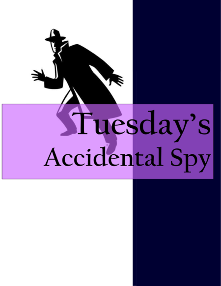 Tuesday's Accidental Spy image number null