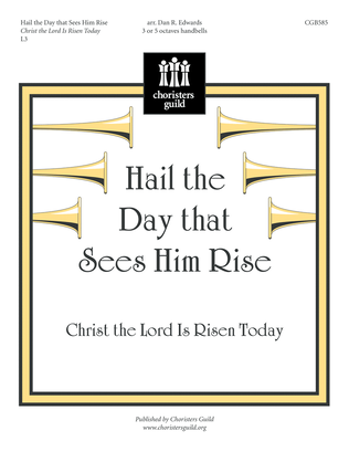 Book cover for Hail the Day that Sees Him Rise (Christ the Lord Is Risen Today)