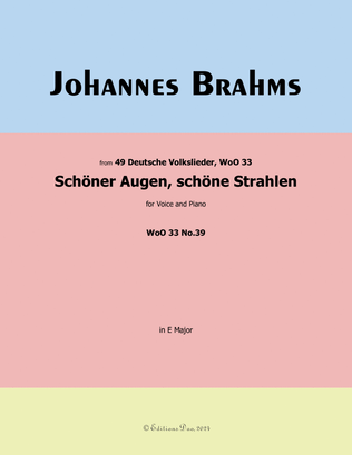 Schoner Augen, schone Strahlen, by Brahms, WoO 33 No.39, in E Major