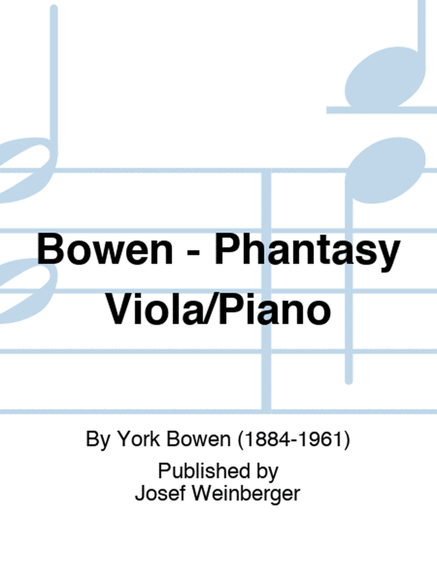 Bowen - Phantasy Viola/Piano