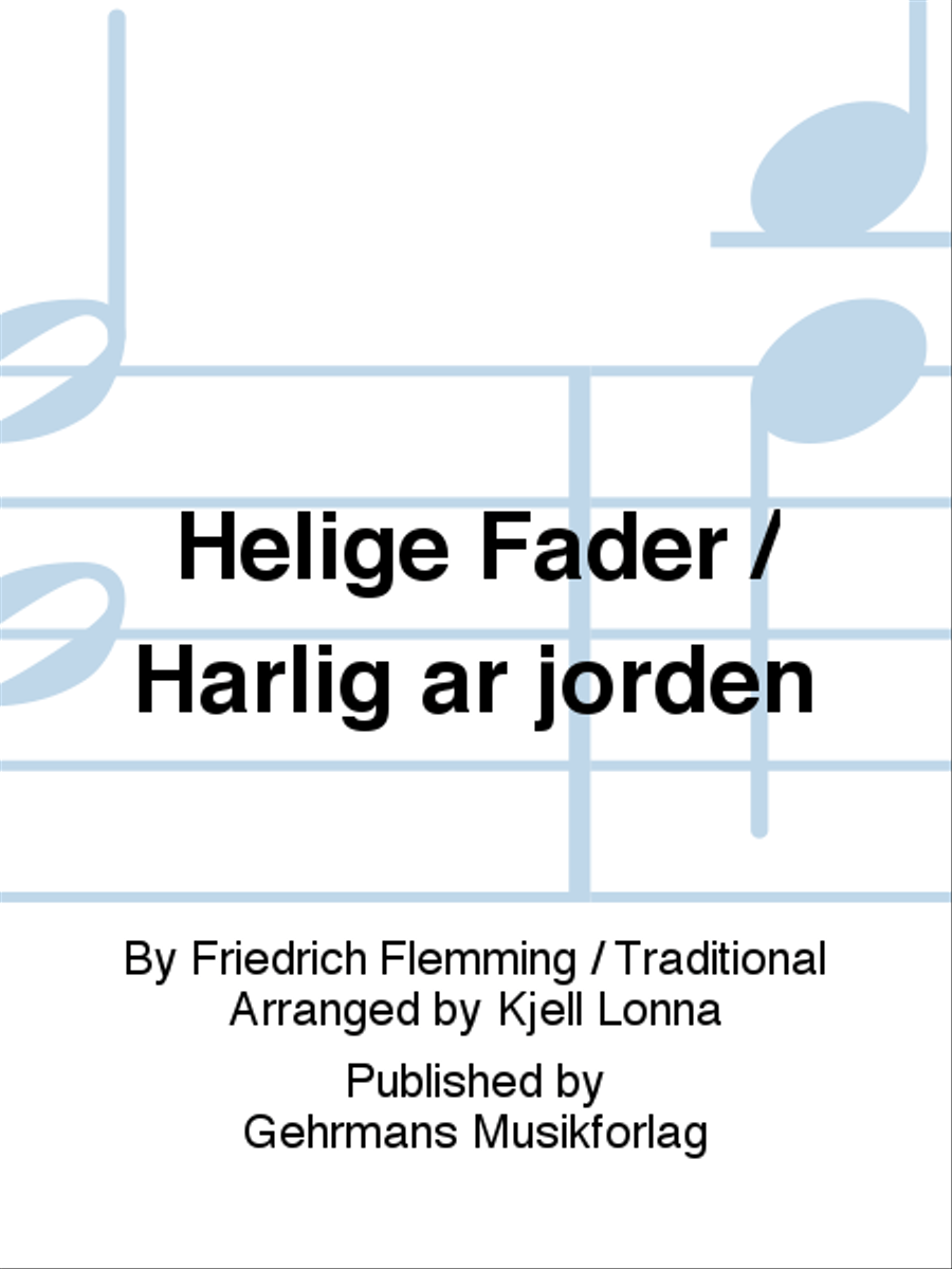 Helige Fader / Harlig ar jorden TTBB scores gallery preview page 1