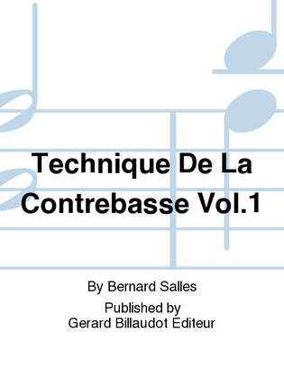 Technique De La Contrebasse Vol. 1
