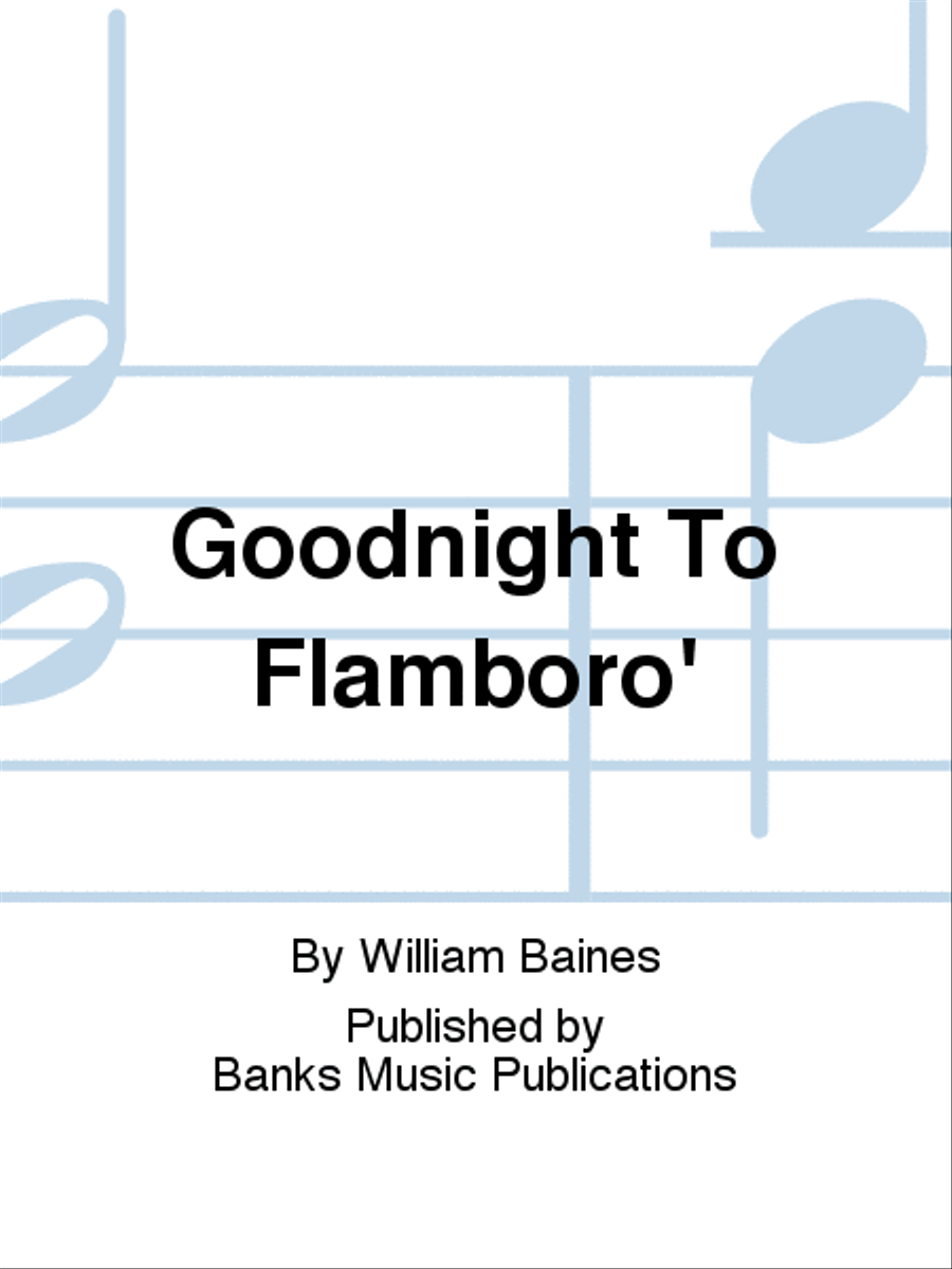 Goodnight To Flamboro' Goodnight To Flamboro' Piano Solo scores gallery preview page 1