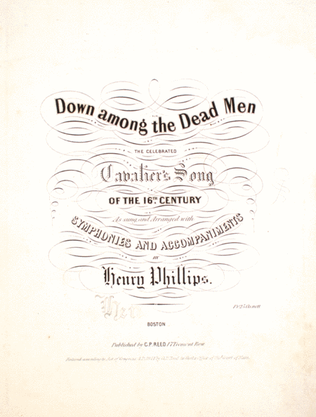 Book cover for Down Among the Dead Men. The Celebrated Cavalier's Song of the 16th Century