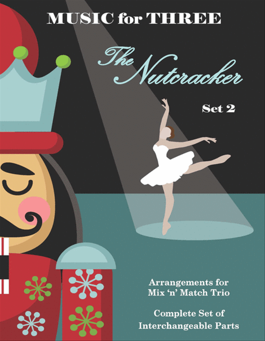 Music for Three, The Nutcracker Set 2