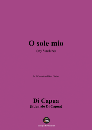 Di Capua-O sole mio,for 3 Clarinets and Bass Clarinet
