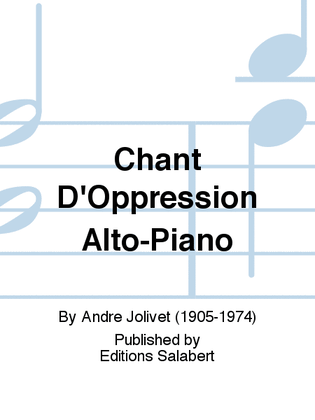 Chant D'Oppression Alto-Piano