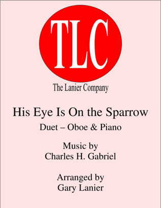 Book cover for HIS EYE IS ON THE SPARROW (Duet – Oboe and Piano/Score and Parts)