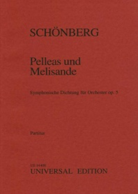 Pelleas und Melisande, Op. 5