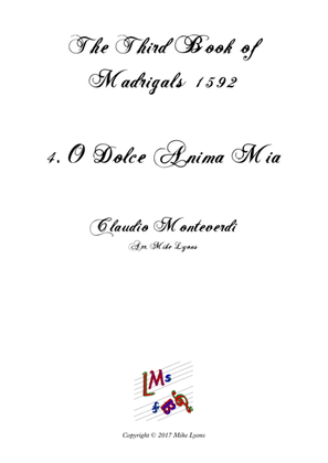 Book cover for Monteverdi - Third Book of Madrigals 4. O Dolce Anima Mia
