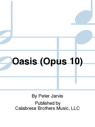 Oasis (Opus 10)