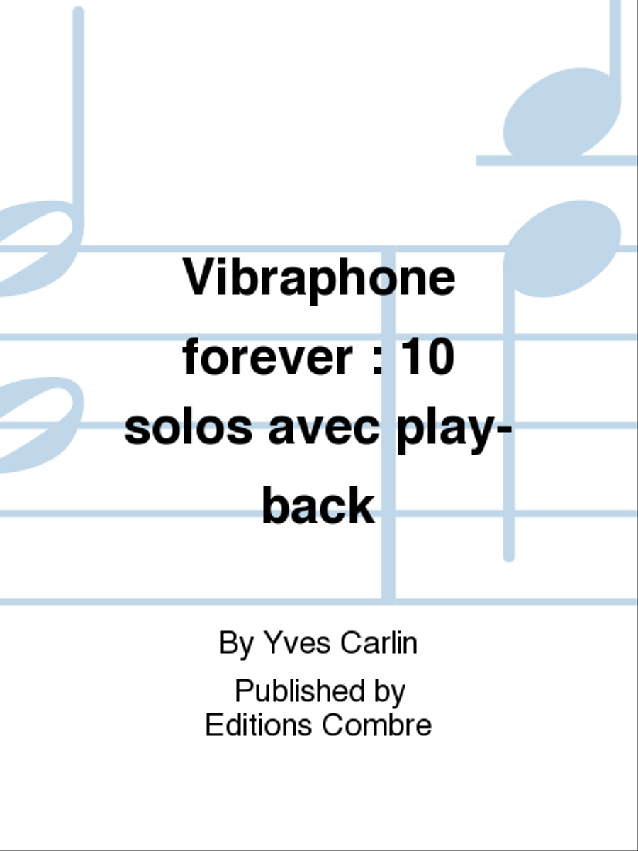 Vibraphone forever: 10 solos avec play-back Vibraphone scores gallery preview page 1