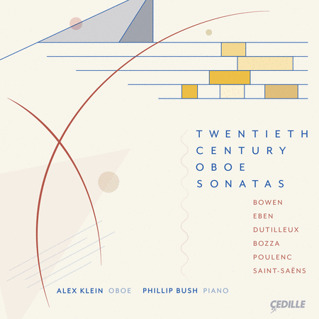 Alex Klein: 20th Century Oboe Sonatas