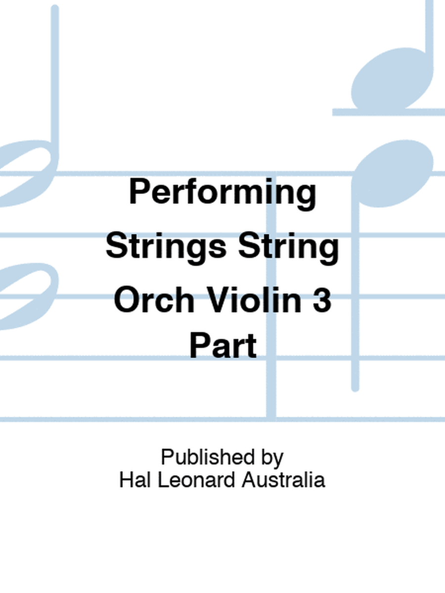 Performing Strings String Orch Violin 3 Part