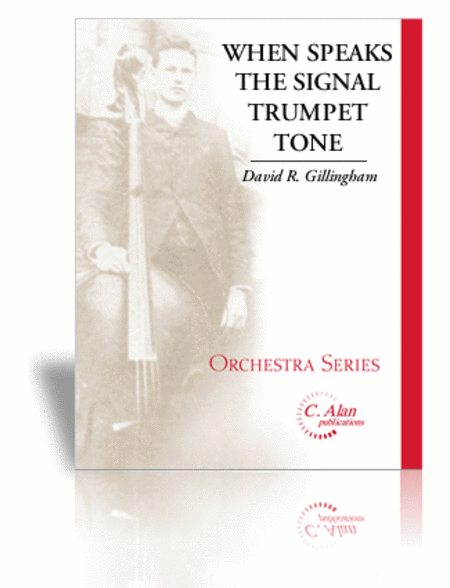 When Speaks the Signal-Trumpet Tone (orchestra score only)