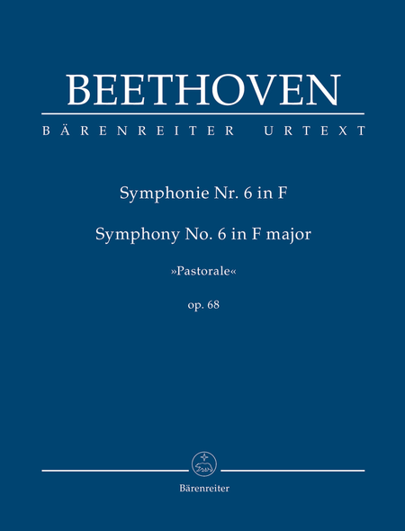 Symphonie Nr. 6 Pastorale - Symphony No. 6 Pastoral