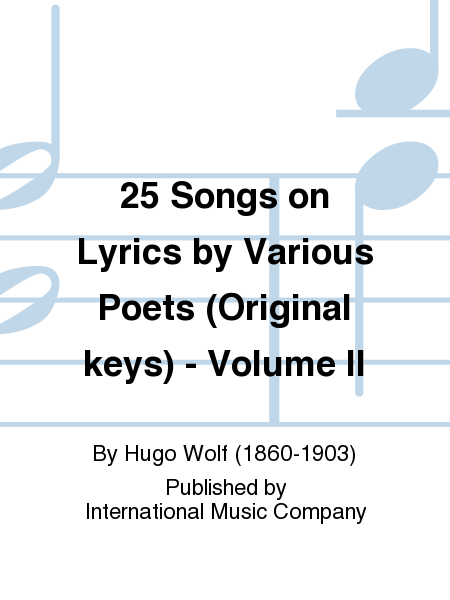 25 Songs On Lyrics By Various Poets (G. & E.) Original Keys - Volume II