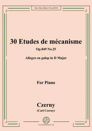 Czerny-30 Etudes de mécanisme,Op.849 No.25,Allegro en galop in D Major,for Piano