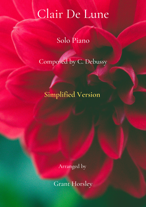 Clair De Lune- Debussy-Solo Piano Simplified version- Advanced intermediate