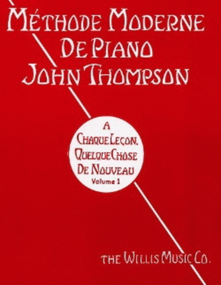 Book cover for Méthode Moderne de Piano John Thompson Volume 1