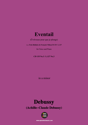 Book cover for Debussy-Eventail(Ô rêveuse pour que je plonge),in a minor,CD 135 No.3;L.127 No.3