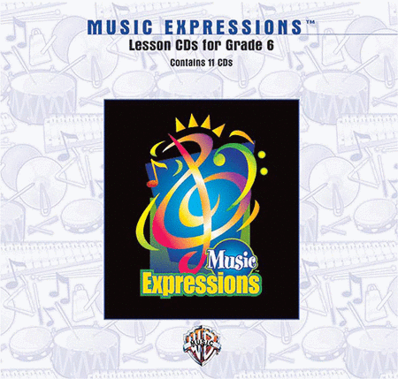 Music Expressions[TM] Grade 6 (Middle School 1): Lesson CDs