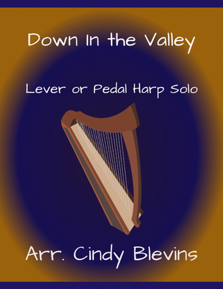 Book cover for Down In The Valley, for Lever or Pedal Harp