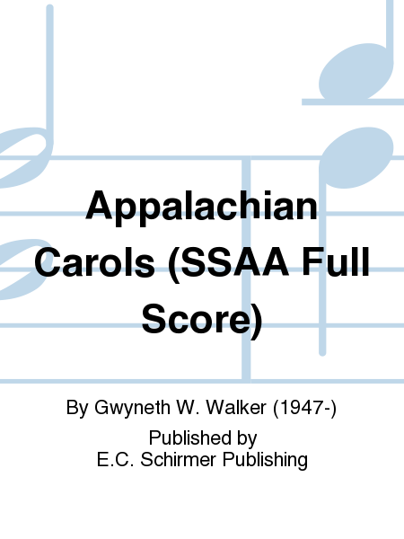 Appalachian Carols (SSAA Full Score)