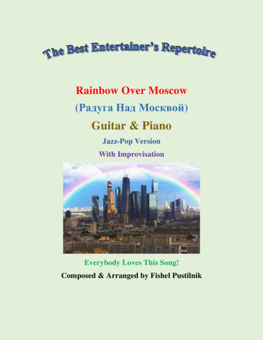 "Rainbow Over Moscow" ("Радуга Над Москвой")-Piano Background for Guitar and Piano (With Improvisati image number null