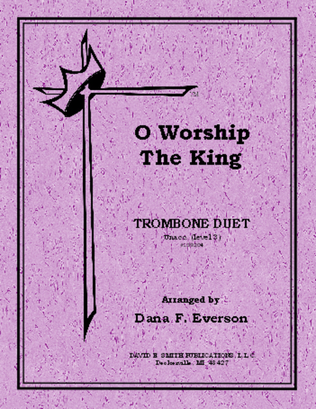 O Worship The King