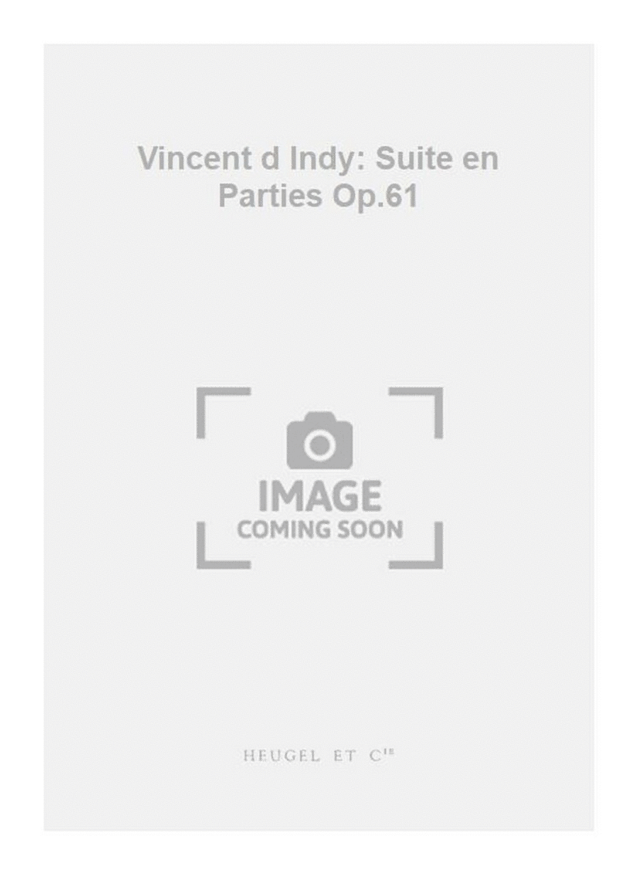 Vincent d Indy: Suite en Parties Op.61 Piano Solo scores gallery preview page 1