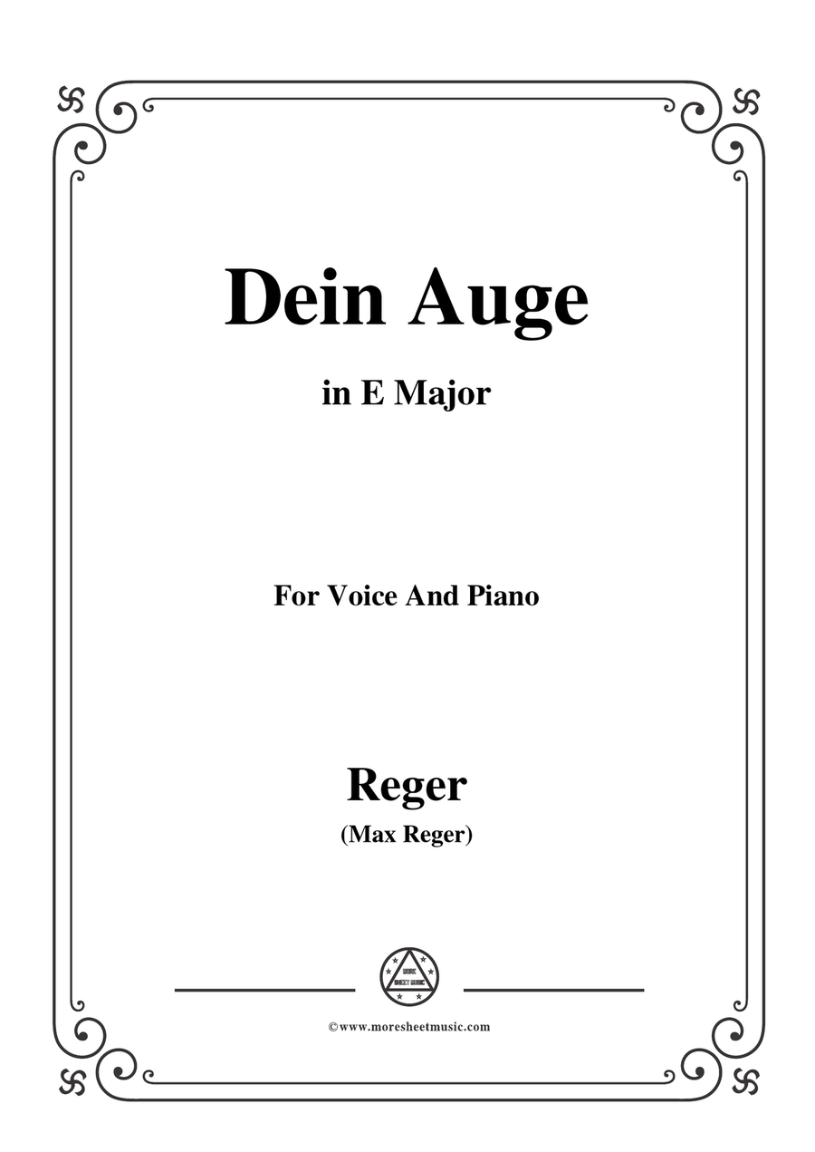 Reger-Dein Auge in E Major,for Voice and Piano