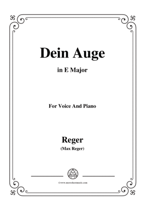 Reger-Dein Auge in E Major,for Voice and Piano