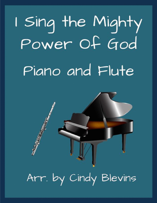 Book cover for I Sing The Mighty Power of God, for Piano and Flute