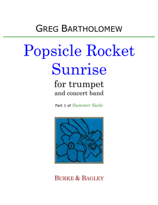 Popsicle Rocket Sunrise (trumpet & concert band)