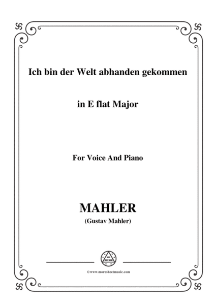 Mahler-Ich bin der Welt abhanden gekommen in E flat Major,for Voice and Piano image number null