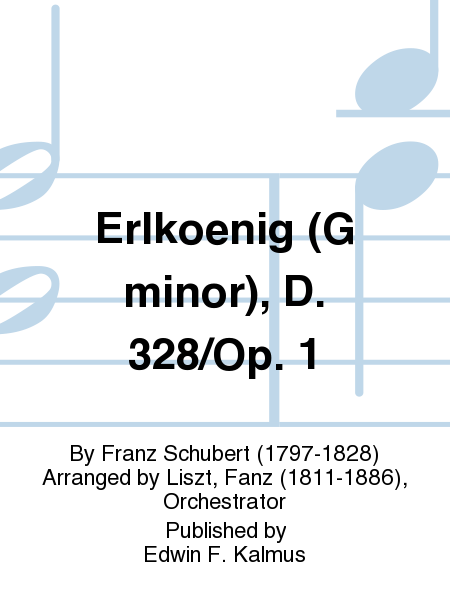 Erlkoenig (G minor), D. 328/Op. 1