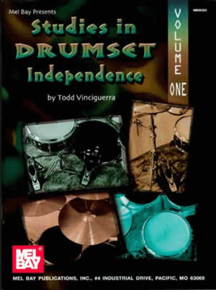 Studies In Drumset Independence Vol 1