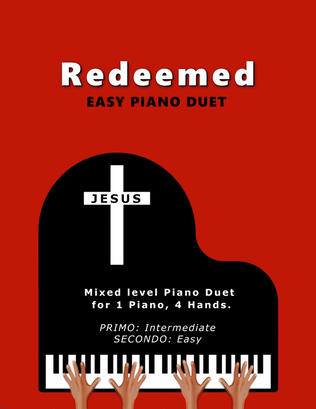 Book cover for Redeemed (Easy 1 Piano, 4 Hands Duet)