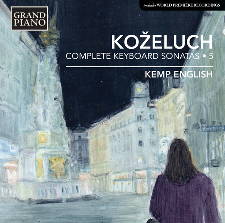 Kozeluch: Complete Keyboard Sonatas, Vol. 5